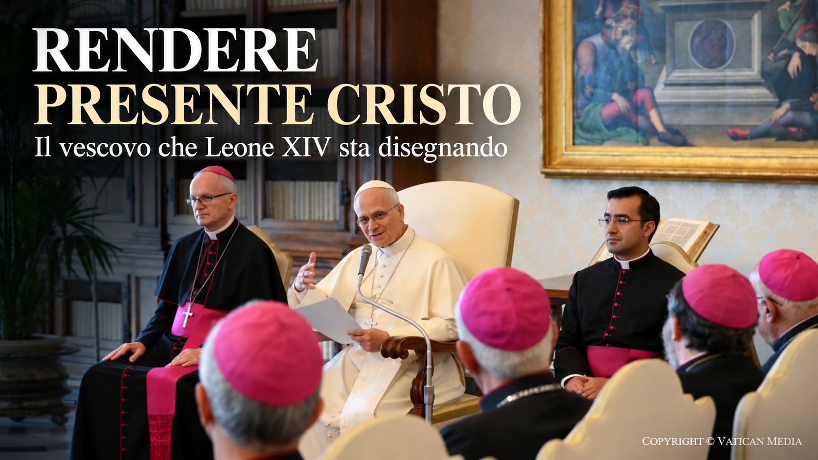«RENDERE PRESENTE CRISTO»: IL VESCOVO CHE LEONE XIV STA DISEGNANDO
